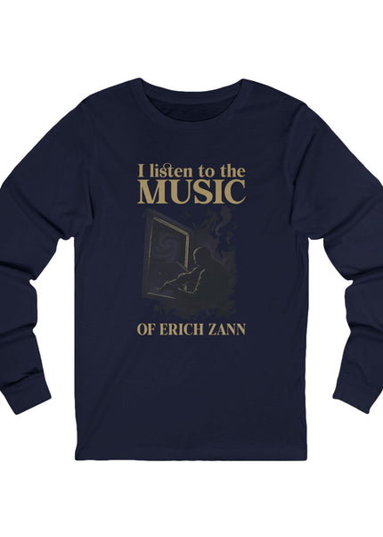 I Listen To The Music Of Erich Zann – Longsleeve Unisex