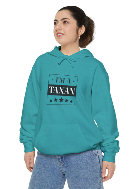 I'm A Taxan – Hoodie Unisex