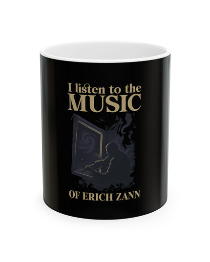 I Listen To The Music Of Erich Zann – Mug