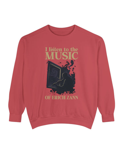 I Listen To The Music Of Erich Zann – Sweatshirt Unisex