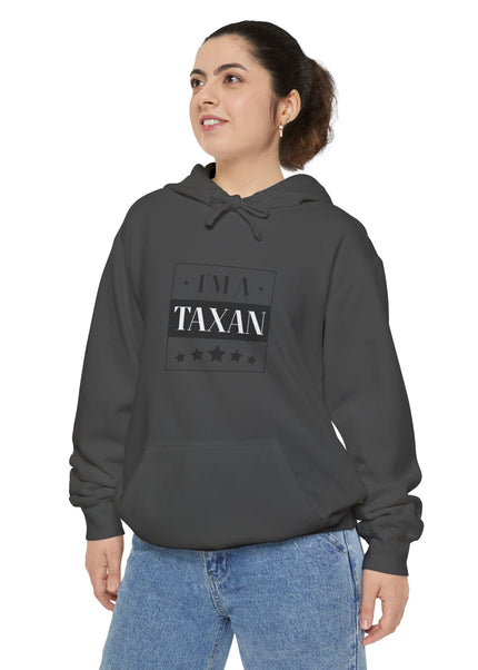 I'm A Taxan – Hoodie Unisex