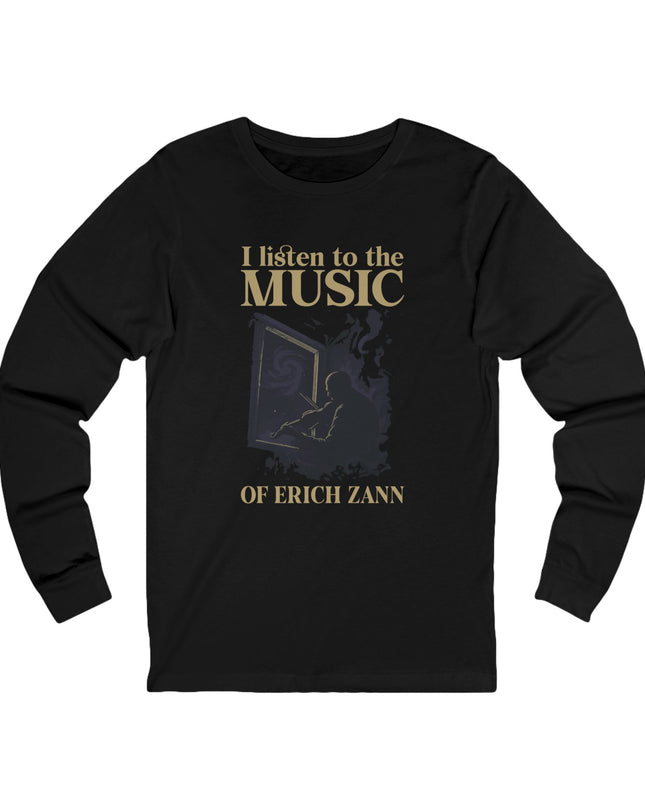 I Listen To The Music Of Erich Zann – Longsleeve Unisex